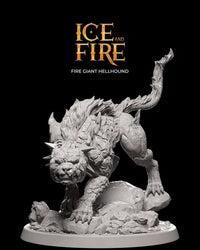 Fire Giant Hellhound | Ice and Fire